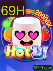 HotDJ: Explore o Mundo Dinâmico e Energizante de 69H